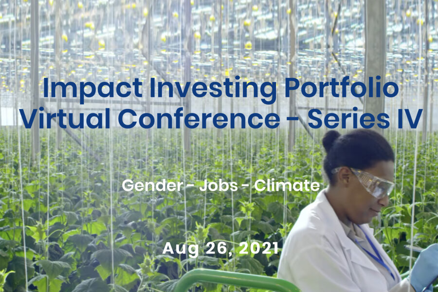 Impact Investing Portfolio Virtual Conference – Series IV